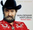 podgląd Matuška Waldemar - Zlatá Kolekce: Sbohem lásko... - 3 CD