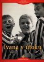 podgląd Ivana v útoku - DVD Digipack