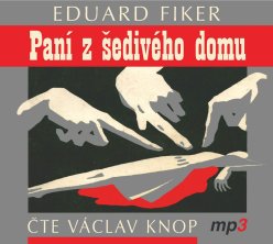 Paní z šedivého domu - CD/MP3 audiokniha