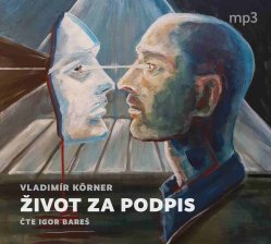 Život za podpis - CD/MP3 audiokniha