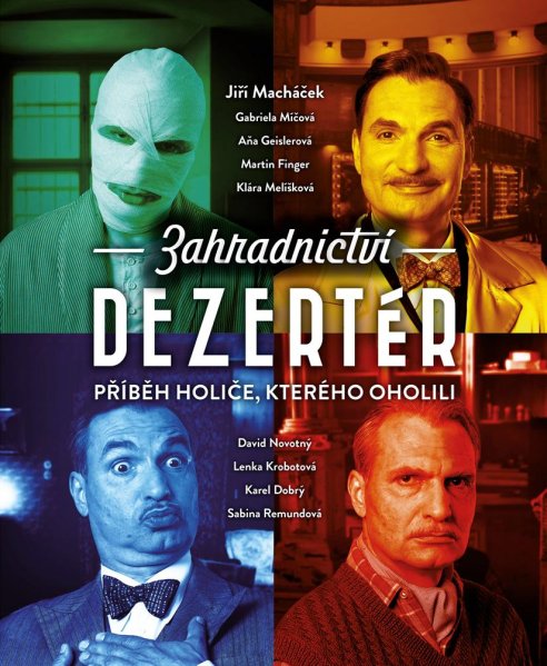 szczegóły Zahradnictví: Dezertér - DVD