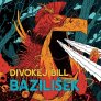 podgląd Divokej Bill: Bazilišek - CD