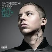 Professor Green - Alive Till IM Dead - CD